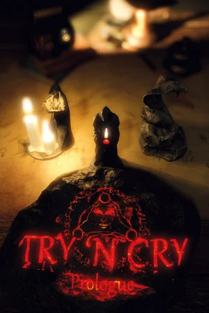 Try 'n Cry - Prologue poszter