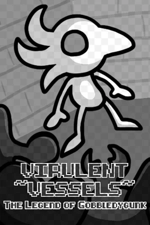 Virulent Vessels: The Legend of Gobbledygunk poszter