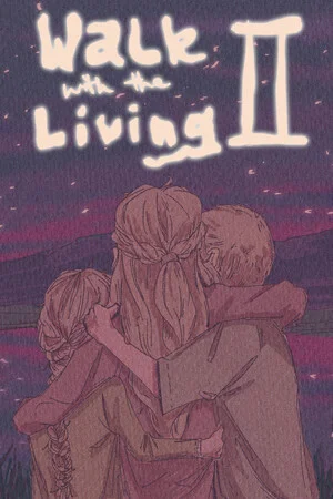 Walk with the Living 2 poszter