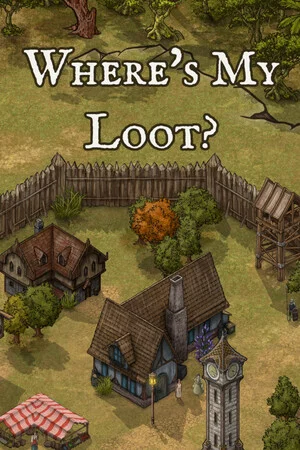 Where's My Loot? poszter
