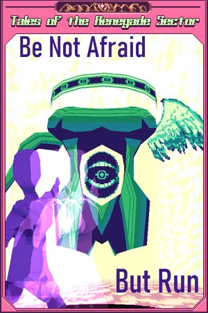Be Not Afraid, But Run poszter