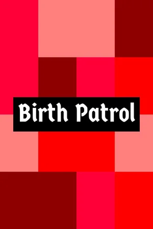 Birth Patrol poszter