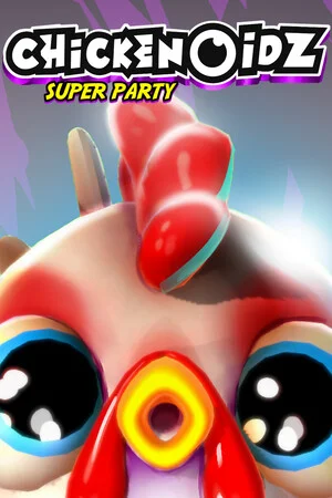 Chickenoidz Super Party poszter