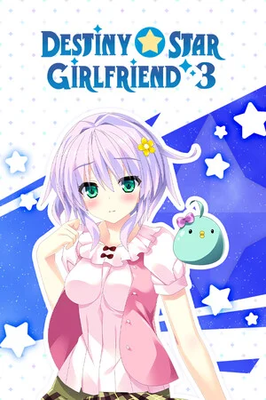 Destiny Star Girlfriend 3 poszter