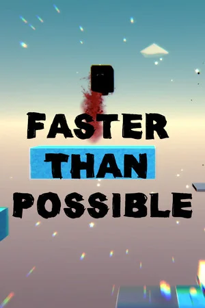 Faster Than Possible poszter