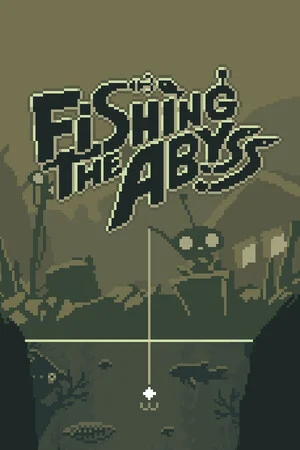 Fishing The Abyss poszter