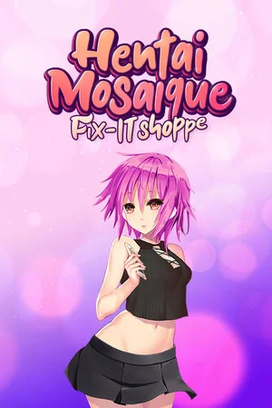 Hentai Mosaique Fix-IT Shoppe poszter