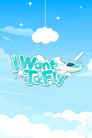 I Want to Fly poszter