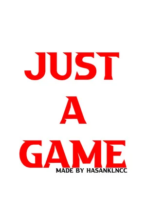 JUST a Game poszter