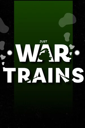 Just War Trains poszter