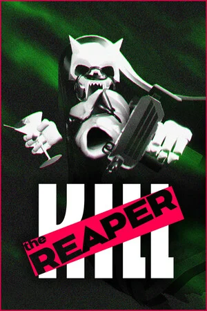 Kill the Reaper poszter