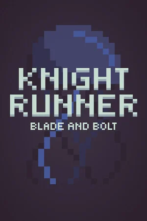 Knight Runner: Blade and Bolt poszter