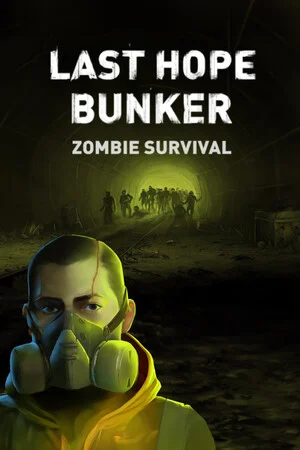 Last Hope Bunker: Zombie Survival poszter