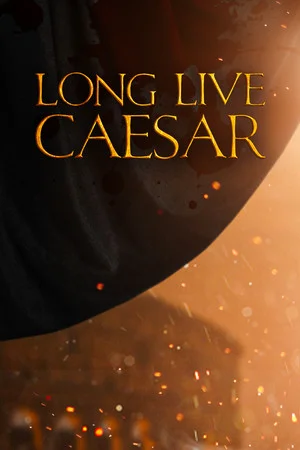 Long Live Caesar poszter