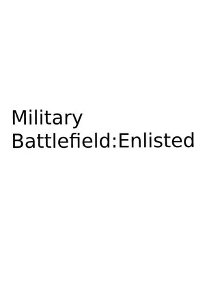 Military Battlefield: Enlisted poszter
