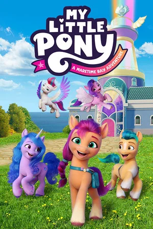 MY LITTLE PONY: A Maretime Bay Adventure poszter
