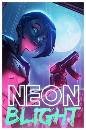 Neon Blight poszter
