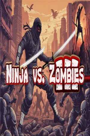 Ninja Vs. Zombies 3 poszter