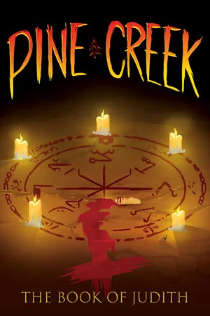 Pine Creek: The Book of Judith poszter