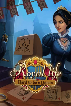 Royal Life: Hard to be a Queen poszter