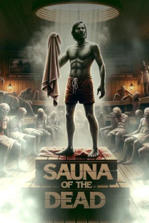 Sauna of the DEAD poszter