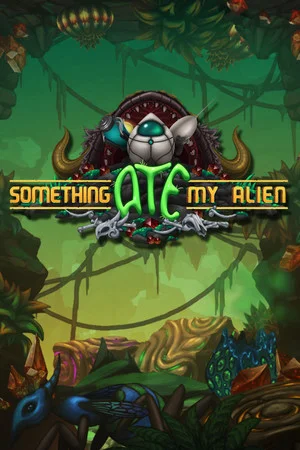 Something Ate My Alien poszter