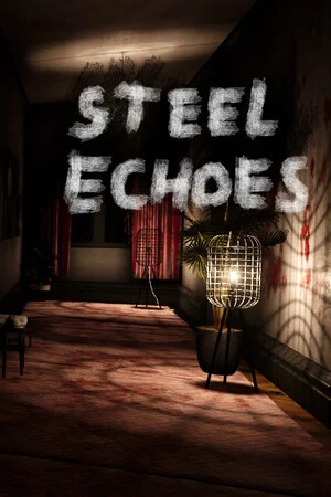 Steel Echoes poszter