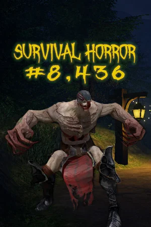 Survival Horror #8,436 (DISCONTINUED) poszter