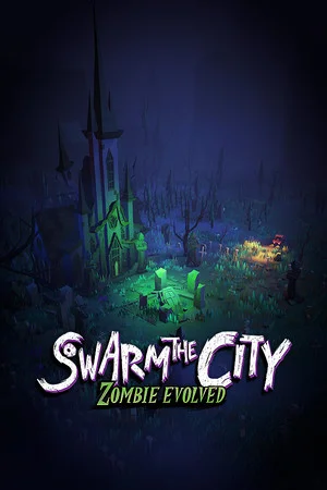 Swarm the City: Zombie Evolved poszter
