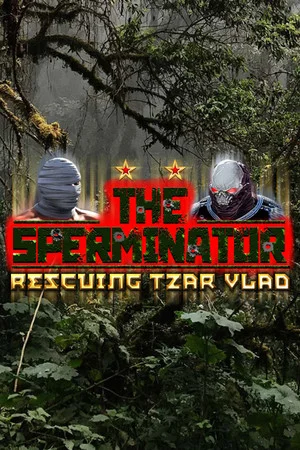 The Sperminator: Rescuing Tzar Vlad poszter