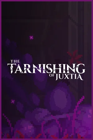 The Tarnishing of Juxtia poszter