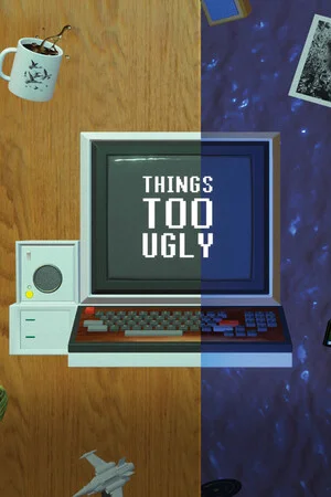 Things Too Ugly poszter