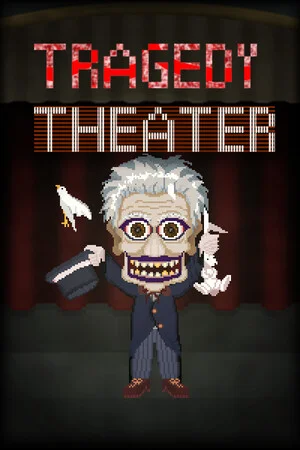 Tragedy Theater poszter