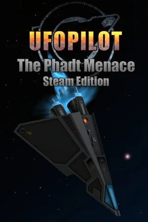 UfoPilot : The Phadt Menace - Steam Edition poszter