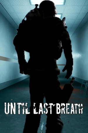 Until Last Breath poszter