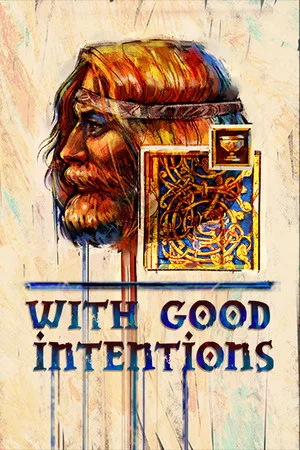 With Good Intentions poszter