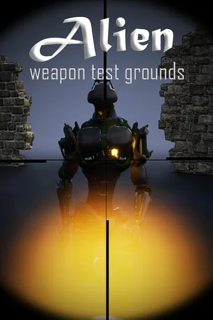 Alien Weapon Test Grounds poszter