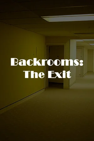 Backrooms：The Exit poszter