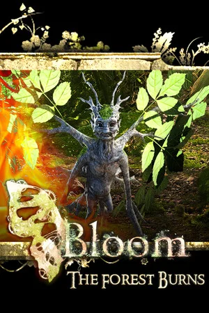 Bloom: The Forest Burns poszter
