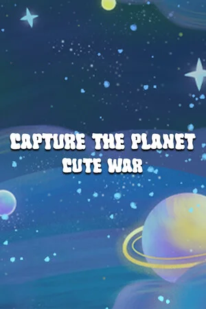 Capture the planet: Cute War poszter