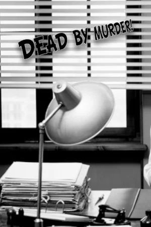 Dead By Murder poszter