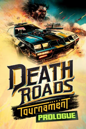 Death Roads: Tournament Prologue poszter