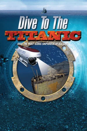 Dive to the Titanic poszter