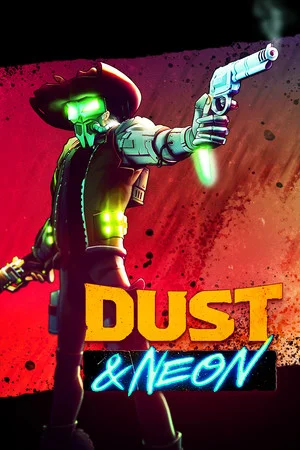 Dust & Neon poszter