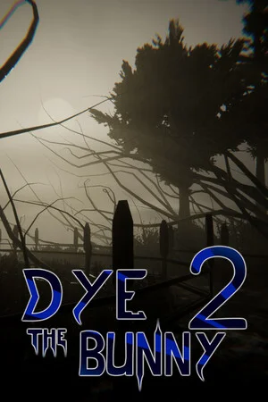 Dye The Bunny 2 poszter