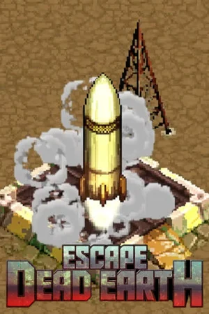 Escape Dead Earth poszter
