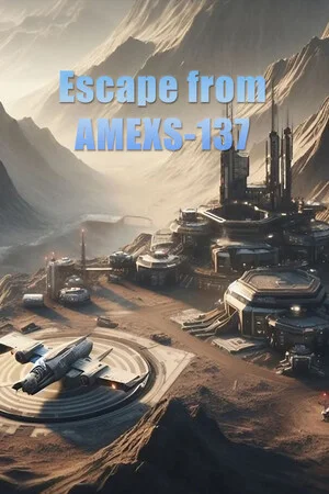 Escape From AMEXS-137 poszter
