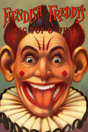 Fiendish Freddy's Big Top O' Fun poszter