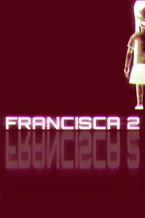 Francisca 2 poszter