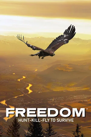 FREEDOM: Hunt Kill Fly poszter